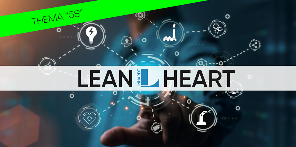 LEAN HEART â€“ â€œ5Sâ€ Im Fokus